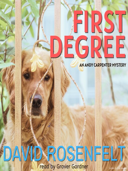 Title details for First Degree by David Rosenfelt - Wait list